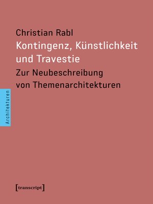 cover image of Kontingenz, Künstlichkeit und Travestie